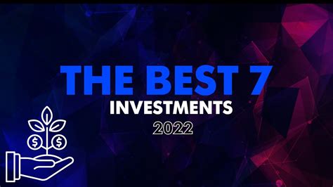 best investments for 2022.